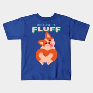 Gotta Love The Fluff Cute Corgi Butt Kids T-Shirt